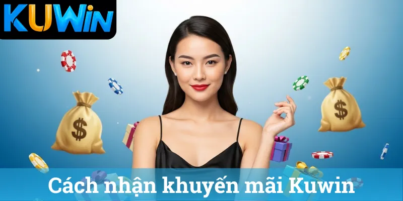 Cach nhan khuyen mai Kuwin Cách nhận khuyến mãi Kuwin