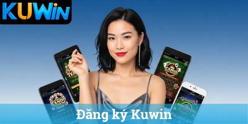 Dang ky Kuwin Đăng ký Kuwin