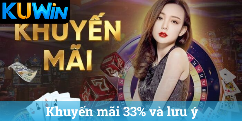 Khuyen mai 33 va luu y Khuyến mãi 33% và lưu ý