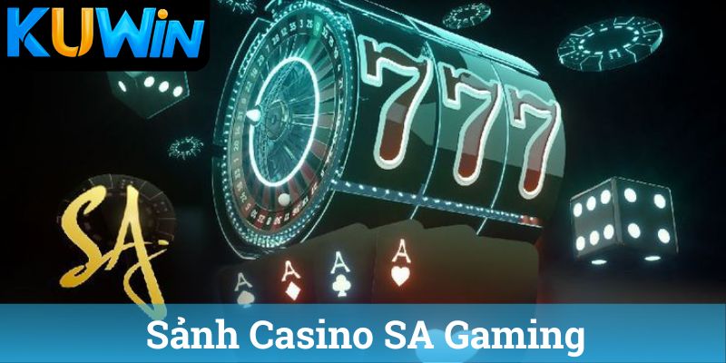 Sảnh Casino SA Gaming