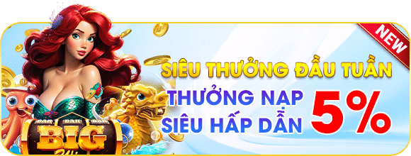 thuong dau tuan 5 thưởng đầu tuần 5%